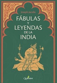 Fábulas y leyendas de la India