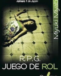 R.P.G. Juego de Rol, de Miyuki Miyabe