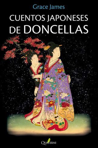 Cuentos japoneses de doncellas Grace James Quaterni