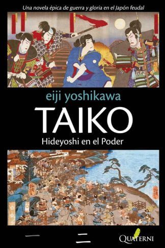 Taiko Hideyoshe en el poder