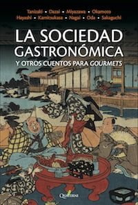 La Sociedad Gastronómica y otros cuentos para gourmets