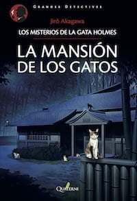 La mansión de los gatos. Los misterios de la gata Holmes