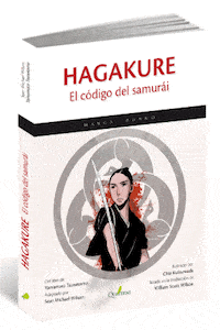 HAGAKURE. El código del samurái