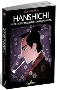 Hanshichi, un detective en el Japón de los samuráis