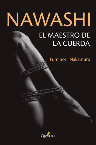 NAWASHI. El maestro de la cuerda