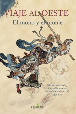 VIAJE AL OESTE. El mono y el monje