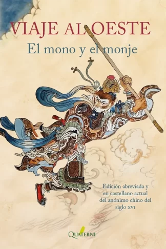 VIAJE AL OESTE. El mono y el monje
