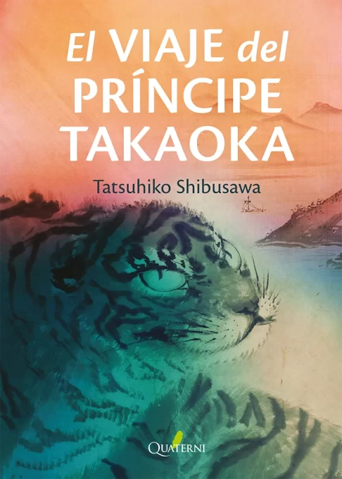 ortada del libro El viaje del príncipe Takaoka de Tatsuhiko Shibusawa, una novela de literatura fantástica japonesa publicada por Quaterni.