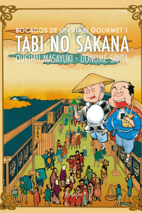 TABI NO SAKANA 1. Bocados de un viaje gourmet