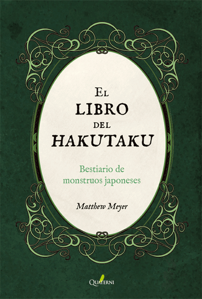 9788412286021.png El libro del HAKUTAKU. Bestiario de monstruos japoneses