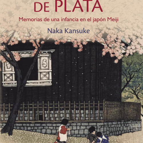 LA CUCHARA DE PLATA. Memorias de una infancia en el Japón Meiji