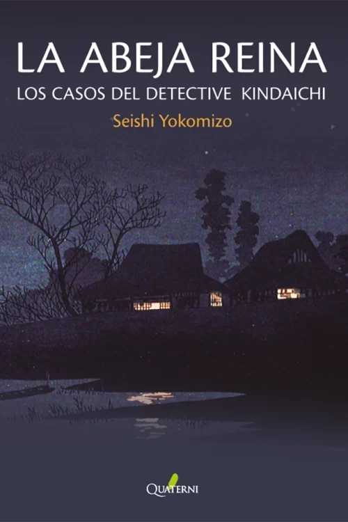 LA ABEJA REINA. Los casos del detective Kindaichi