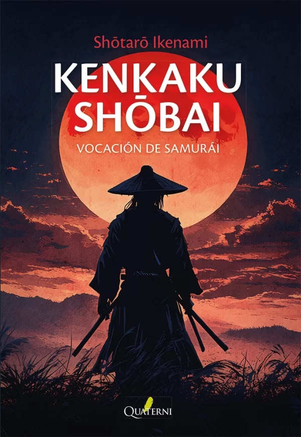 KENKAKU SHOBAI. Vocación de samurái