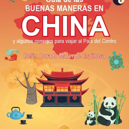 9788412972221.webp Guía de las BUENAS MANERAS EN CHINA y algunos consejos para viajar al país del centro