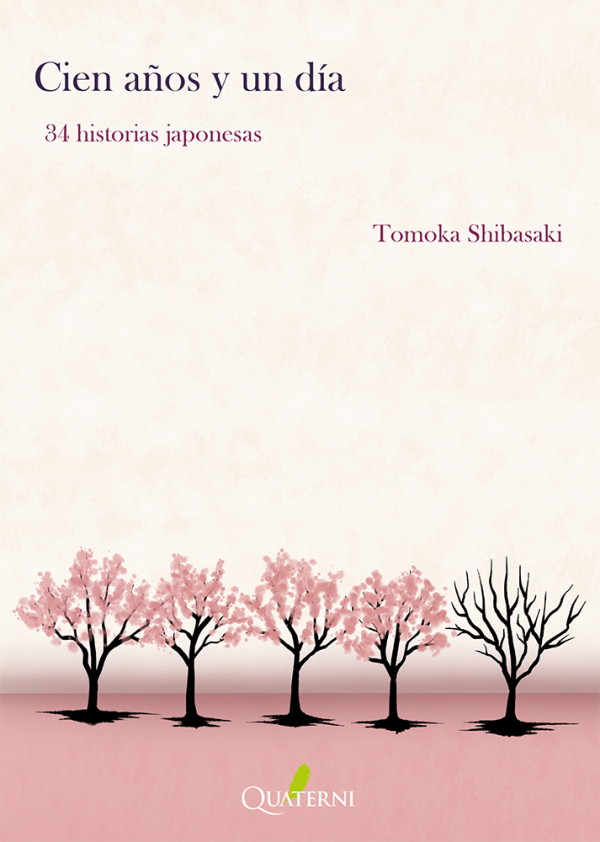 9788412972276.png CIEN AÑOS Y UN DÍA. 34 historias japonesas