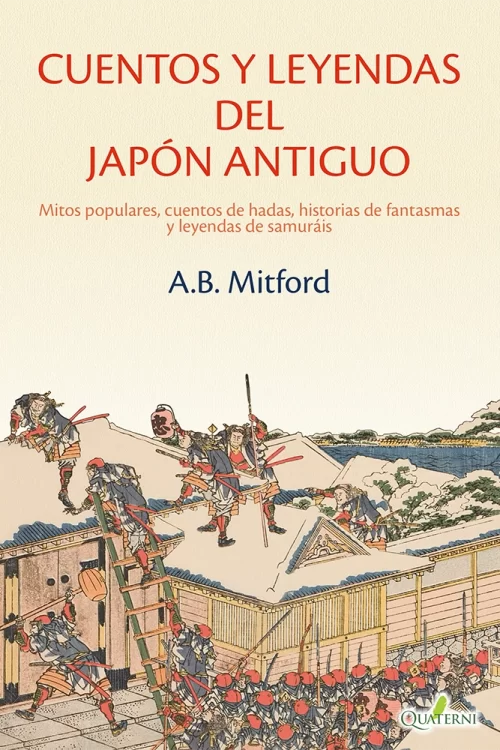 9788412972290.webp CUENTOS Y LEYENDAS DEL JAPÓN ANTIGUO. Mitos populares, cuentos de hadas, historias de fantasmas y leyendas de samuráis
