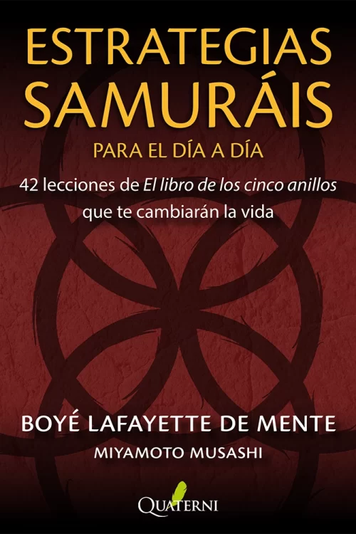 9791399074277.webp ESTRATEGIAS SAMURÁIS para el día a día. 42 lecciones de El libro de los cinco anillos que te cambiarán la vida