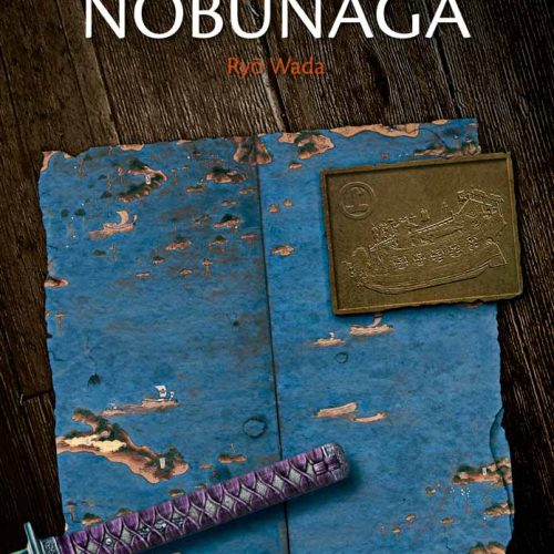 laguerracontranobunaga-1.jpg La guerra contra Nobunaga. La hija de los piratas Murakami 1