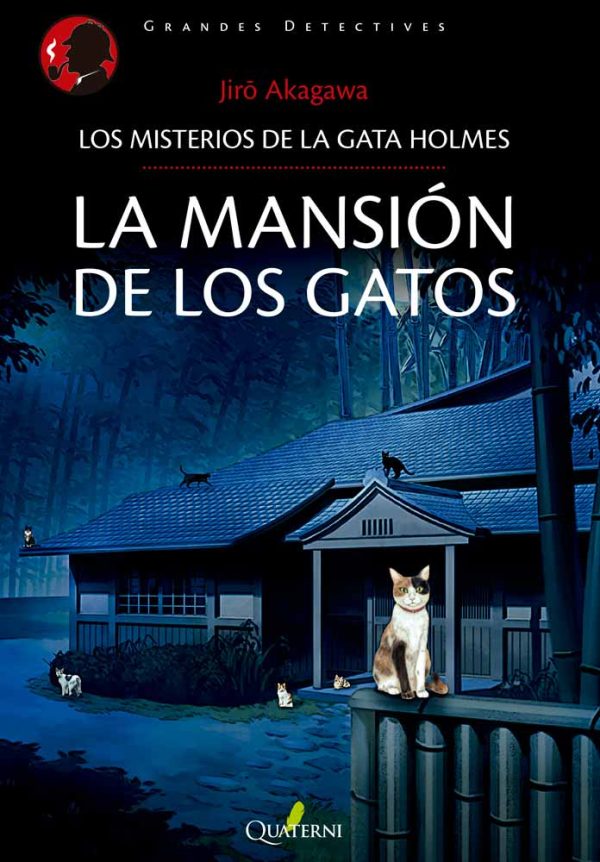 La mansión de los gatos. Los misterios de la gata Holmes