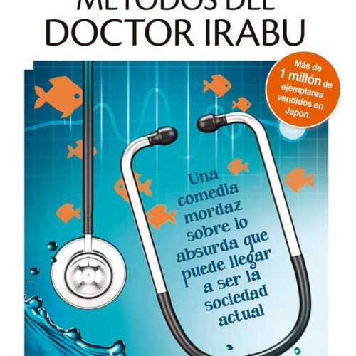 Los extraños métodos del doctor Irabu