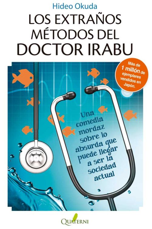 Los extraños métodos del doctor Irabu