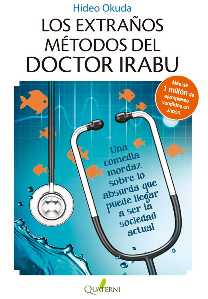 Los extraños métodos del doctor Irabu