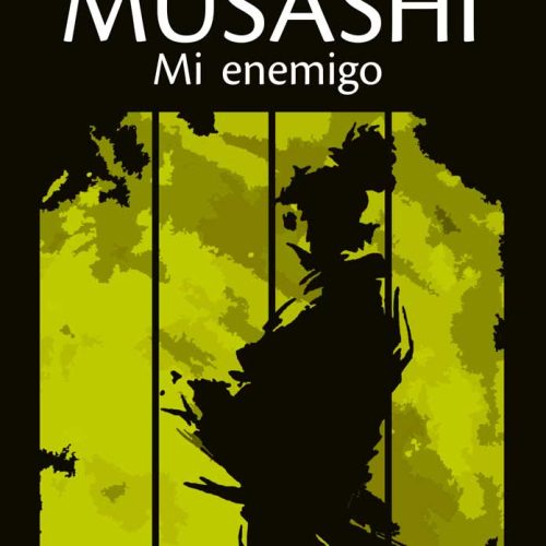 MUSASHI. Mi enemigo