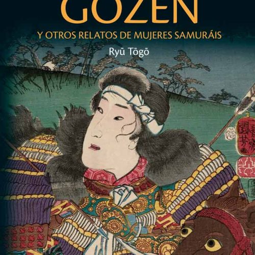 TOMOE GOZEN y otros relatos de mujeres samuráis