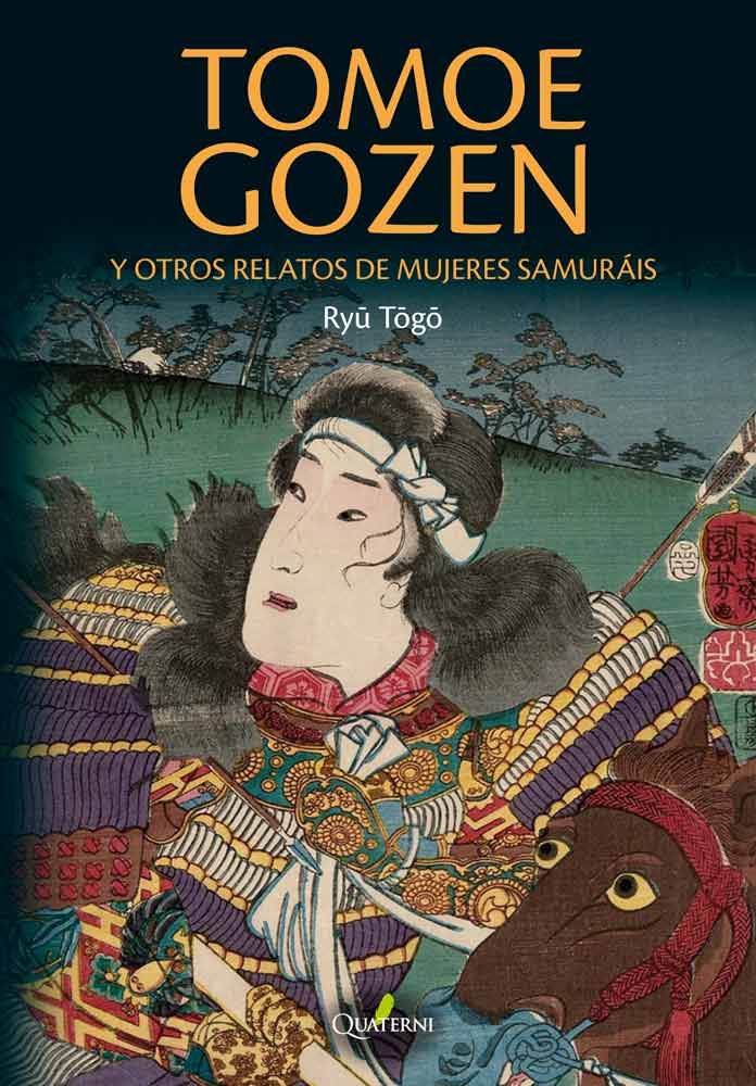 TOMOE GOZEN y otros relatos de mujeres samuráis