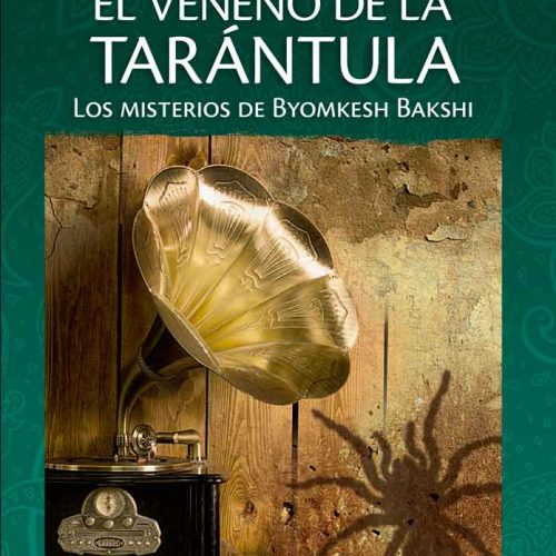 photo5936197797747470808.jpg El veneno de la tarántula. Los misterios de Byomkesh Bakshi